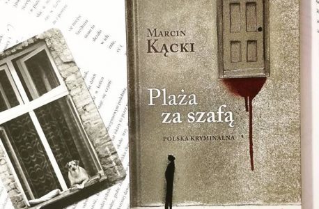 Reporter efektywny. „Plaża za szafą. Polska kryminalna” Marcin Kącki