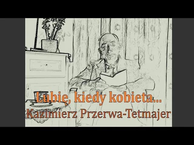 Lubię kiedy kobieta - głębia emocji i analiza wiersza Tetmajera